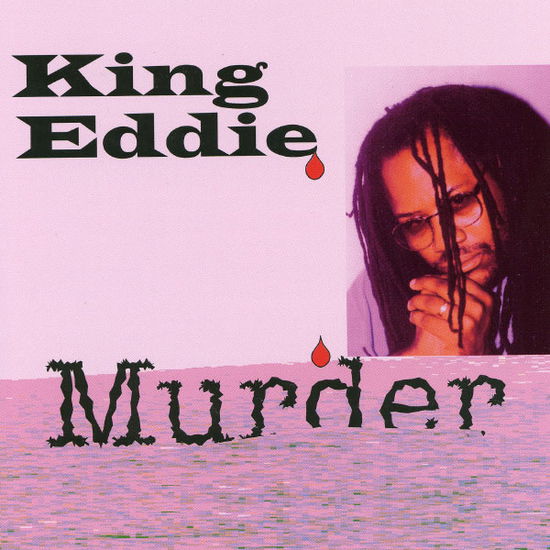 Cover for King Eddie · Murder-King Eddie (CD) (2012)