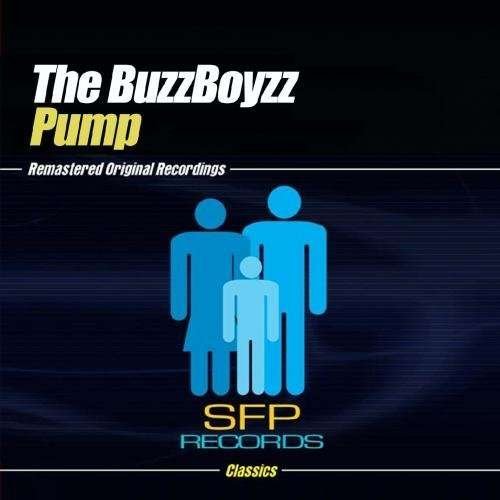 Pump - Buzzboyzz - Musiikki -  - 0894231218125 - torstai 7. helmikuuta 2019