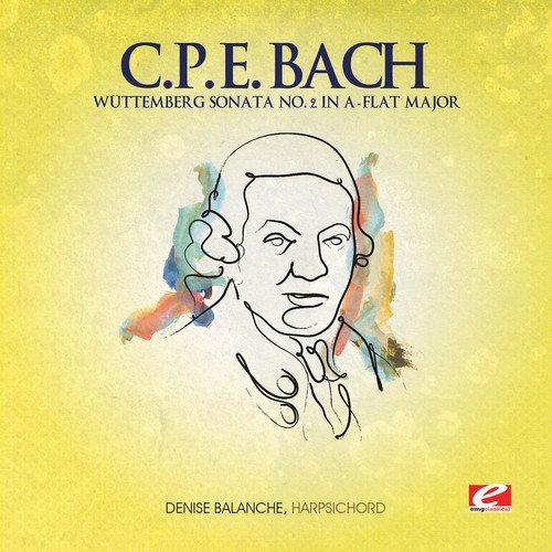 Cover for C.p.e. Bach · Wuttemberg Sonata 2 a Flat (CD) [EP edition] (2013)