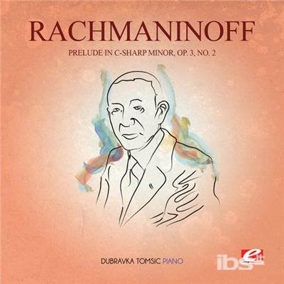 Cover for Rachmaninoff · Prelude In C-Sharp Min 3 Op 2 (CD)