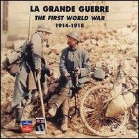 Cover for Grande Guerre 1914-1918 / Various (CD) (2003)