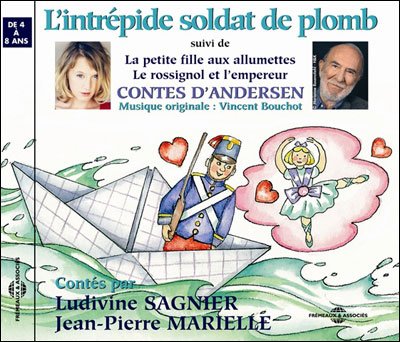 Cover for Andersen,hans Christian / Marielle / Sagnier · L'intrepide Soldat De Plomb (CD) (2008)