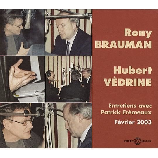 Cover for Brauman,rony / Vedrine,hubert · Entretiens Avec Patrick Fremeaux (CD) (2003)