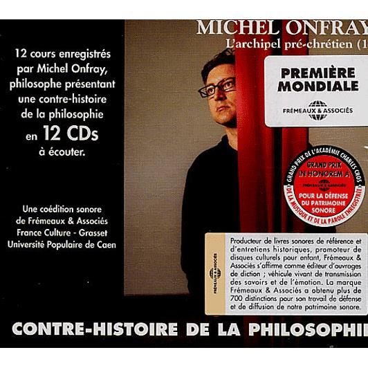 Contre Histoire De La Philosophie 1 - Michel Onfray - Musik - FREMEAUX - 3561302510125 - 22 juni 2004