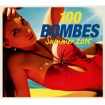 Cover for Various Artists · 100 Bombes Summer 2015 (CD) (2019)