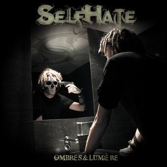 Cover for Selfhate · Ombres et Lumiere (CD) (2012)