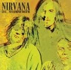 Cover for Nirvana · Live Nevermind Tour '91 (LP) (2019)