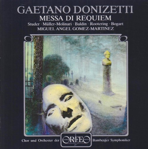 DONIZETTI Requiem - Studer / Rootering / Baldin / Gomez-Martinez / BAMS/+ - Musik - ORFEO - 4011790172125 - 2. november 1988
