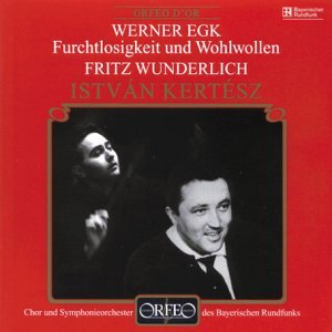 Cover for W. Egk · Furchtlosigkeit &amp; Wohlwollen (CD) (2001)
