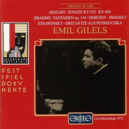 Emil Gilels Plays - Mozart / Brahms / Debussy / Str - Musik - ORFEO - 4011790523125 - 1 februari 2000