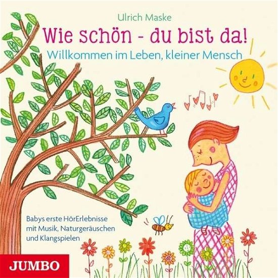 Cover for Ulrich Maske · Wie Schoen-du Bist Da! (CD) (2015)