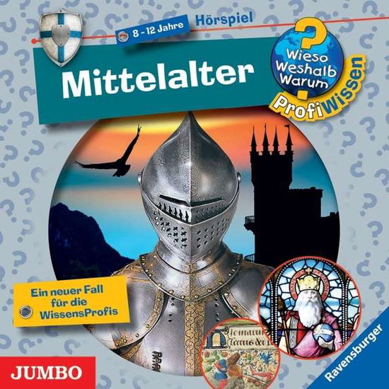 Cover for Wieso? Weshalb? Warum? Profiwissen / Various · Mittelalter (CD) (2015)