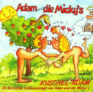 Cover for Adam &amp; Die Mickys · Kuschel-adam (CD) (2001)