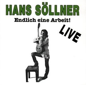 Cover for Hans Söllner · Endlich Eine Arbeit (Original) (CD) (1998)