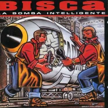 Cover for Bisca · La Bomba Intelligente (CD) (2005)