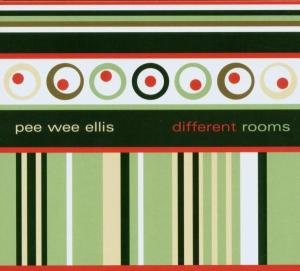 Cover for Pee Wee Ellis · Different Rooms (CD) (2005)