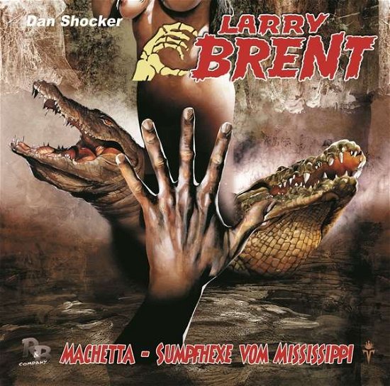 Cover for Larry Brent · Machetta: Sumpfhexe Vom Mississippi (42) (CD) (2021)