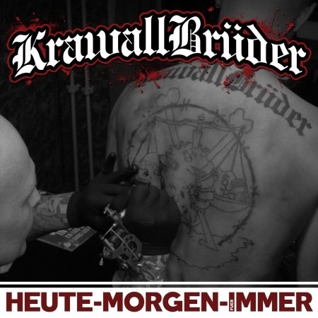 Cover for Krawallbruder · Heute-morgen-fur-immer (CD) (2017)
