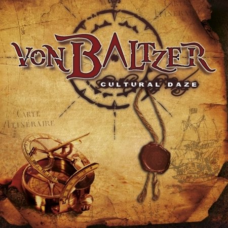 Cover for Von Baltzer · Cultural Daze (CD) (2018)