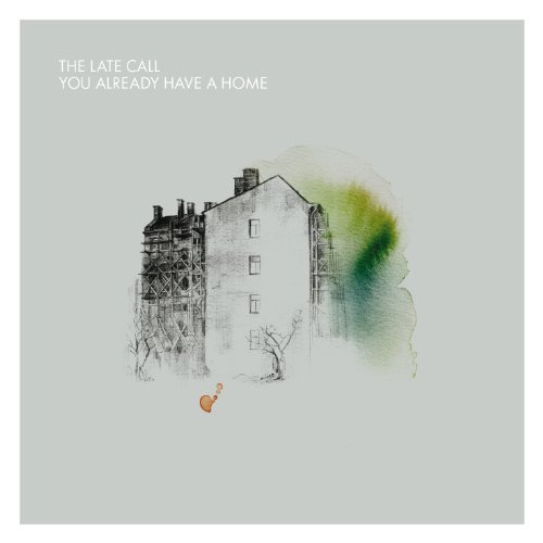 Cover for Late Call · You Already Have a Home (CD) (2010)