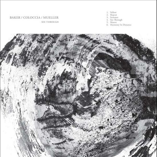 Cover for Aidan Baker / Faith Coloccia / John Mueller · See Through (LP) [Coloured edition] (2024)