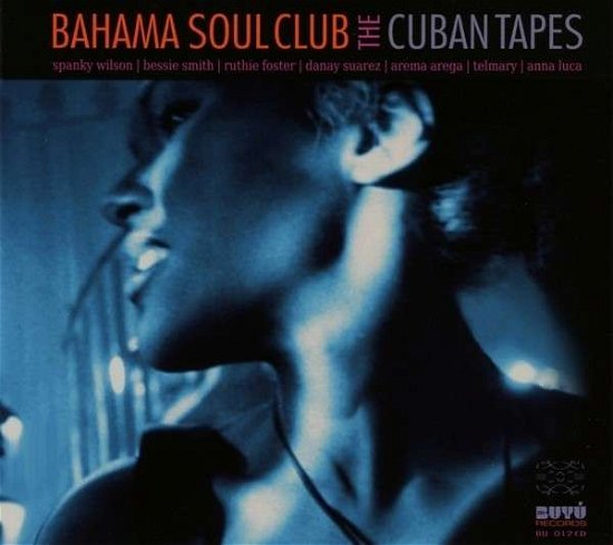 Cover for Bahama Soul Club · Cuban Tapes (CD) (2013)