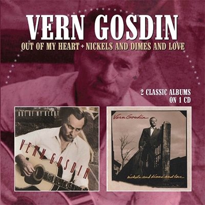 Cover for Vern Gosdin · Out of My Heart / Nickels and Dimes and Love (CD) [Japan Import edition] (2016)