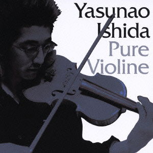 Cover for Yasunao Ishida · Pure Violine (CD) [Japan Import edition] (2006)