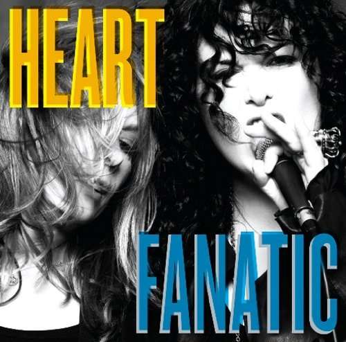 Fanatic - Heart - Música - SONY MUSIC - 4547366067125 - 3 de outubro de 2012