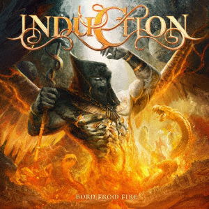 Cover for Induction · Born from Fire (CD) [Japan Import edition] (2022)