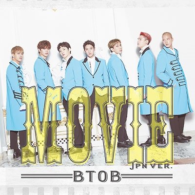 Movie - Jpn Ver. - - Btob - Música - OK - 4589994602125 - 3 de maio de 2017