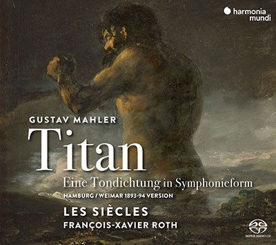 Cover for Francois-xavier Roth · Gustav Mahler (1860-1911):titan-eine Tondichtung in Symphonieform in Zwei Teilen (CD) [Japan Import edition] (2023)