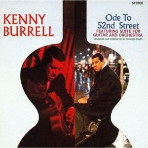 Cover for Kenny Burrell · Ode To 52nd Street (CD) [Japan Import edition] (2021)