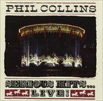 Phil Collins · Serious Hits...Live! (CD) (2013)