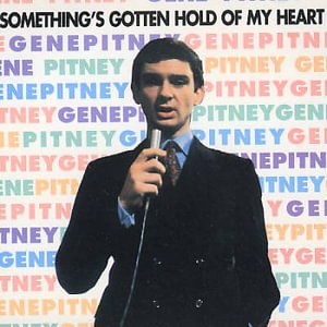 Cover for Gene Pitney · Somethings Gotten Hold Of My Heart (CD)