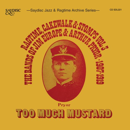 Too Much Mustard - Europe,jim / Pryor,arthur - Música - SAYDISC - 5013133422125 - 26 de junio de 2007