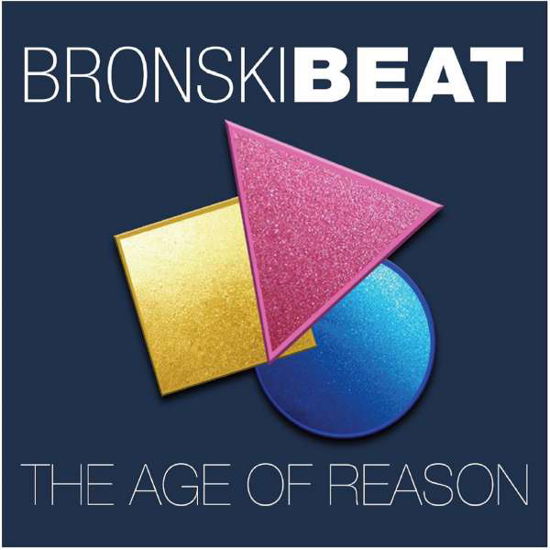 Age Of Reason - Bronski Beat - Musik - CHERRY RED - 5013929847125 - 27. juli 2017