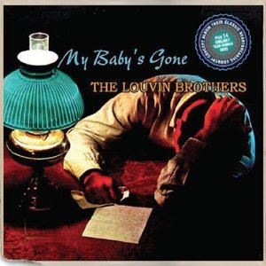Cover for Louvin Brothers · My Babys Gone + 12 More Aching Gems (CD) (2014)