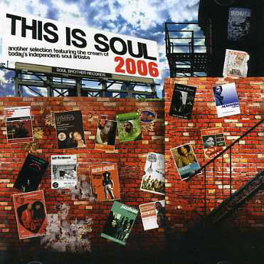 This Is Soul 2006 - V/A - Musiikki - SOUL BROTHER - 5013993673125 - torstai 22. kesäkuuta 2006