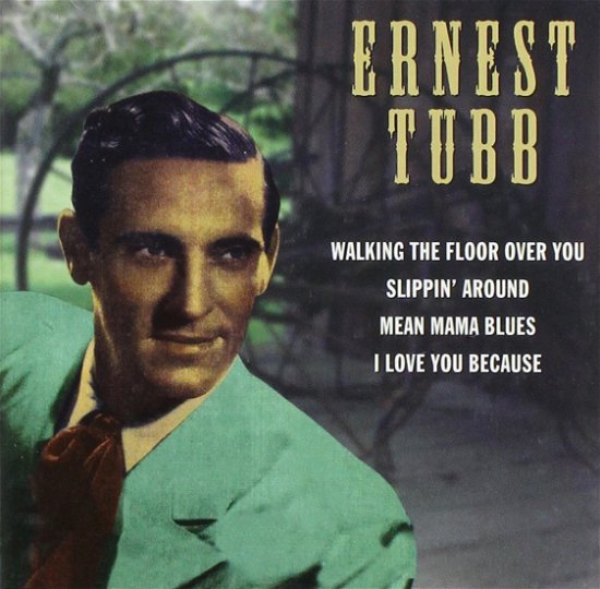 Cover for Ernest Tubb · Famous Country Music Makers (CD) (2011)