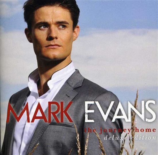 Cover for Mark Evans · Journey Home-deluxe Edition (CD) [Deluxe edition] (2012)