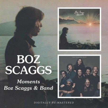 Cover for Boz Scaggs · Moments / Boz Scaggs &amp; Band (CD) [Remastered edition] (2008)