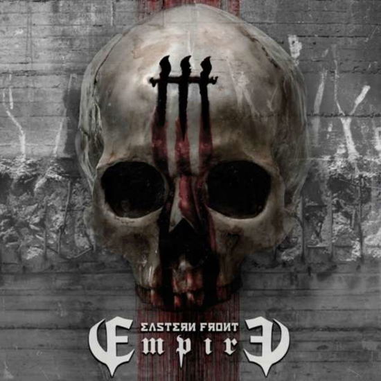 Cover for Eastern Front · Empire (CD) (2016)