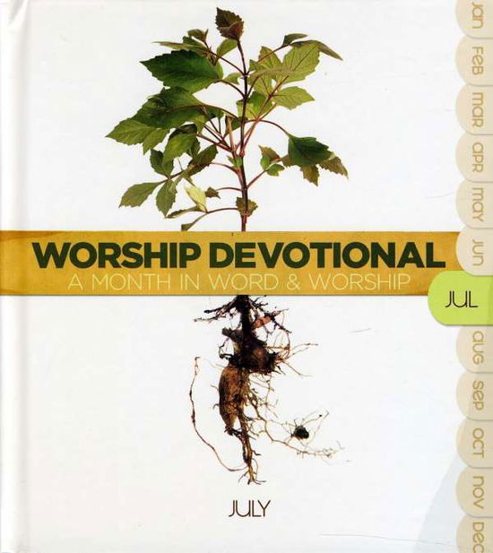 Worship Devotional-a Month in Word & Worship-july - Worship Devotional - Musikk -  - 5019282319125 - 7. juni 2011