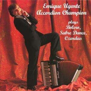 Cover for Enrique Ugarte · Accordion Champion (CD)