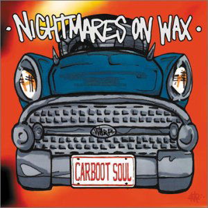 Carboot Soul - Nightmares on Wax - Musique - Warp Records - 5021603061125 - 2004