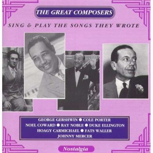 The Great Composers Sing & Play Their Songs - Aa.vv. - Musikk - AVID - 5022810152125 - 31. desember 1993