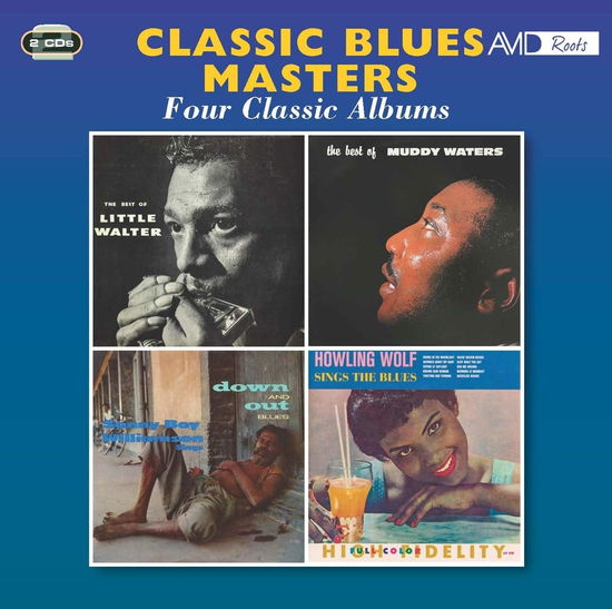 Classic Blues Masters - Four Classic Albums - Little Walter / Muddy Waters / Sonny Boy Williamson / Howlin Wolf - Música - AVID ROOTS - 5022810730125 - 22 de maio de 2020