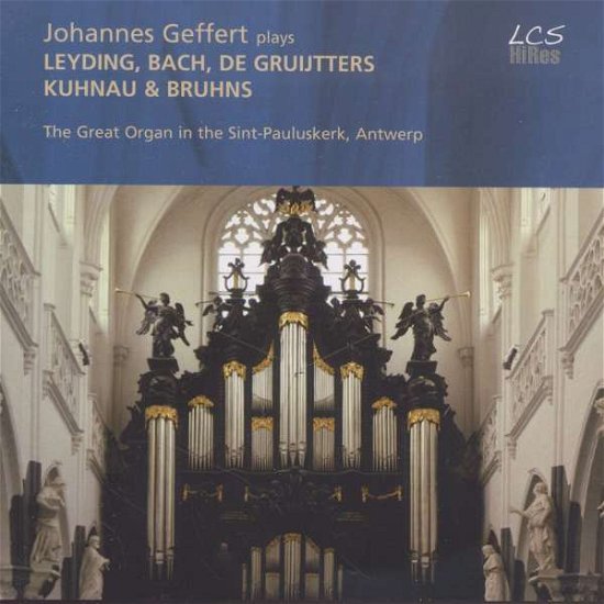 Cover for Johannes Geffert · Johannes Geffert plays Leyding, Bach, de Gruijtter (CD) (2018)