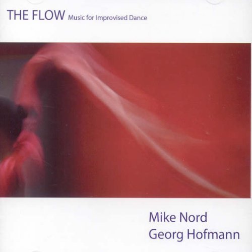 Cover for Mike Nord · Flow - Music For Improvised Dance (CD) (2010)